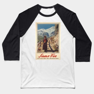 Saas Fee, Valais, Ski Poster Baseball T-Shirt